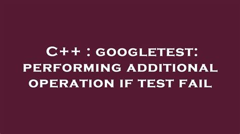 Performing Additional Tests